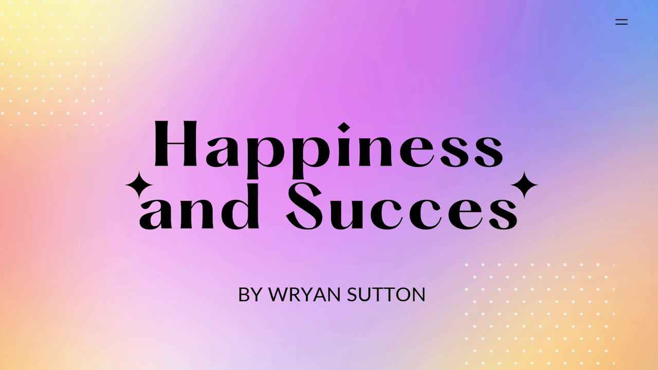 Happiness and Succes - Wryan